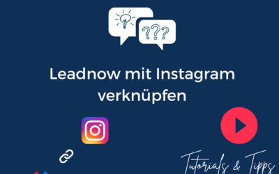 Leadnow mit Instagram verknüpfen und DigiKit erstellen